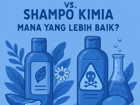 Shampo Organik vs. Shampo Kimia, Mana yang Lebih Baik?